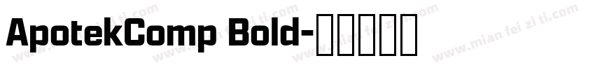 ApotekComp Bold字体转换